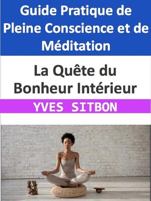 cover image of La Quête du Bonheur Intérieur